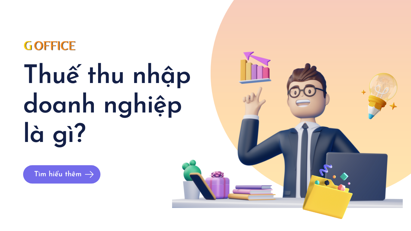 Thuế thu nhập doanh nghiệp là gì?